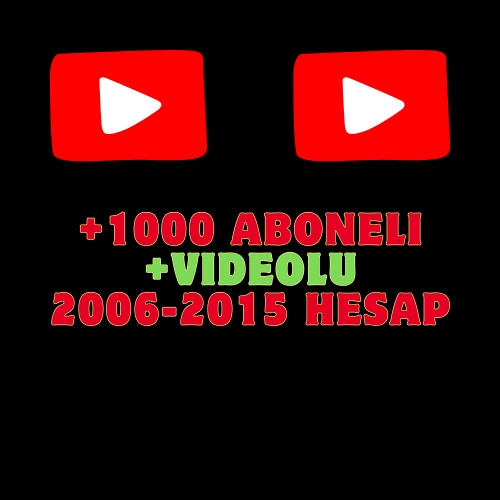  1K Aboneli Youtube Hesapları Eski Tarihli